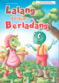 Lalang belajar berladang