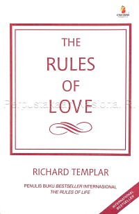 The rules of love : aturan pribadi untuk hubungan yang lebih bahagia